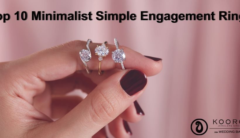 Top 10 Minimalist Simple Engagement Rings