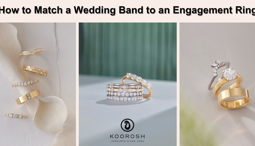 How to Match a Wedding Band to an Engagement Ring