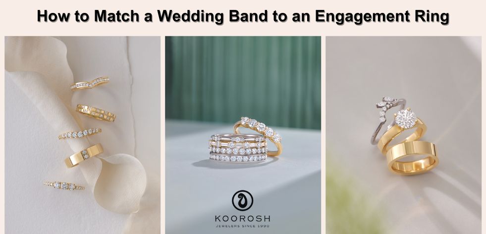 How to Match a Wedding Band to an Engagement Ring