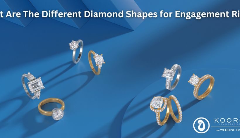 What Are The Different Diamond Shapes for Engagement Rings?