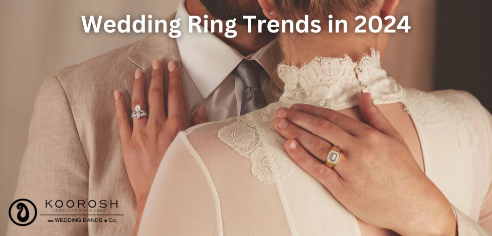 Wedding Ring Trends in 2024