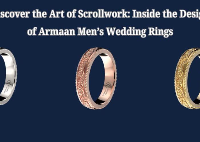 Discover the Art of Scrollwork_ Inside the Design of Armaan Men’s Wedding Rings